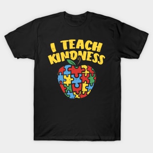 Autism Teacher Shirt I Teach Kindness Apple Puzzle Awareness T-Shirt